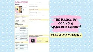the basics of coding a spacehey layout - html & css tutorial