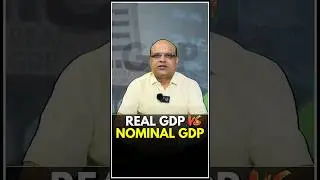 REAL GDP vs NOMINAL GDP 