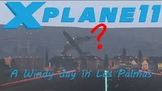 X-Plane 11: AI + ATC + Crosswinds = CHAOS