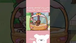 Avatar World City Life 1.60 New Free Posh Pup Pet Pack Update?!