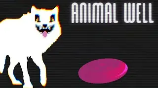 Game of Fetch | ANIMAL WELL Pt.3