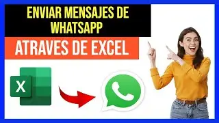 📩Cómo enviar mensajes de WHATSAPP desde Excel