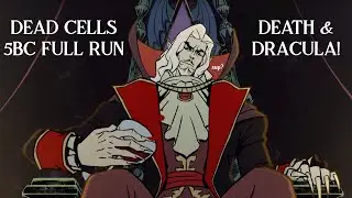Finally Fighting Dracula and Exploring Castlevania! Dead Cells 5BC Full Run Commentary DLC (1 of 2)