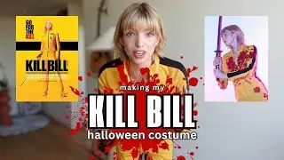making my KILL BILL halloween costume