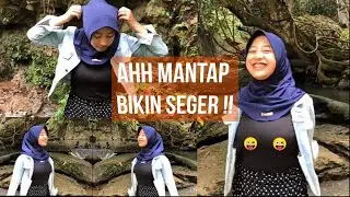 HIJAB MENDESAH SAAT BERADA DI SUNGAI DAN BERTERIAK AHH AKU SUKA BERADA DISINI !! SEGER! JALAN JALAN