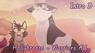 Everybody's Fool - Hollyleaf and Breezepelt AU MAP - Intro B