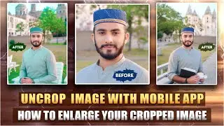 uncrop image with andriod app - Generative Fill WITHOUT Photoshop-How to Extend Photo Background