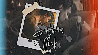 ►Sabrina х Nick || This Side of Heaven || [+S4]