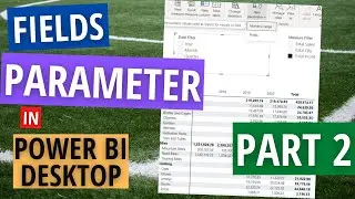 Fields Parameter in Power BI Part 2 - Period / Date Filter Parameter