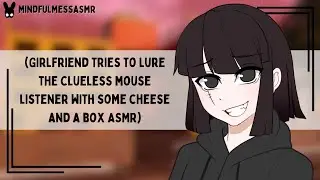 It's Getting Late (Clueless Mouse Listener ASMR)