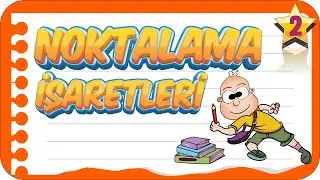 2. Sınıf Noktalama İşaretleri | Birlikte Öğrenelim 