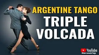 TANGO TIPS:  "Triple Volcada"