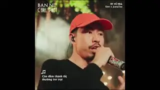 Đi Về Nhà - Đen x JustaTee