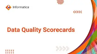 54. Data Quality Scorecards