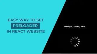 How To Make Website Preloader Using  ReactJs | Page Loading, Website Loading Animation | 