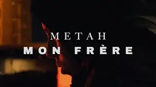 METAH - MON FRÈRE (Clip Officiel)