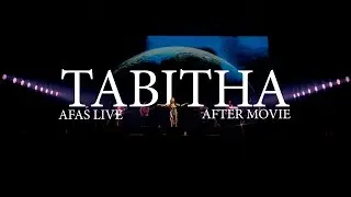 TABITHA AFAS LIVE | AFTERMOVIE