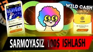 SARMOYASIZ TELEFONDA 100$ ISHLASH.WILD CASH DA YANGI TOKEN MAYNING QILISH. TELEFONDA PUL ISHLASH.