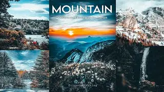 How to Edit Professional Mountain Photography | Lightroom Presets DNG & XMP Free Download