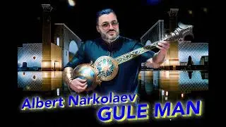 Albert Narkolaev - Gule Man