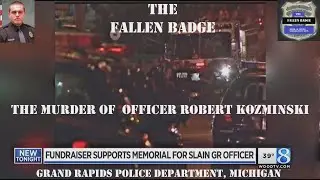 The Fallen Badge | The Murder of Officer Robert Kozminski