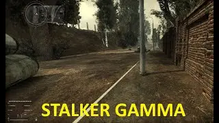 STALKER GAMMA - Прохождение без музыки  | Часть 6
