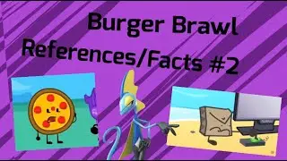 Burger Brawl References/Facts 2