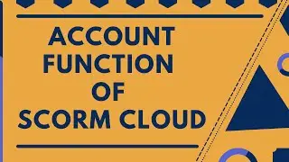 How To Create Account In SCORM Cloud?