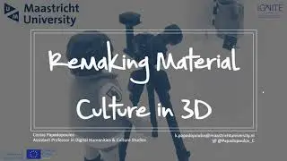 Remaking Material Culture in 3D