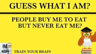 Guess what I am?|5 Interesting Riddles with answers|Impossible Riddles|Train your brain|EDU WIZARD