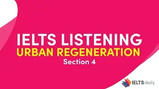 IELTS Listening Practice - Section 4 Practice -