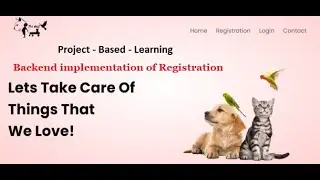 Project Based Learning(Ecom project) - Backend implementation of Registration