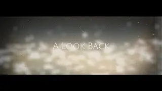 A Look Back