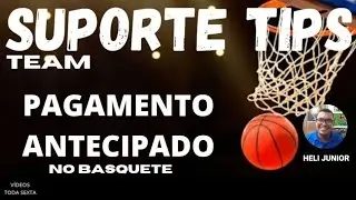 PAGAMENTO ANTECIPADO NO BASQUETE 🏀