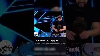 Dembow Mix 2023 | DJ Julz