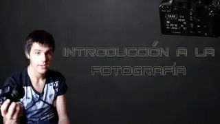 Introducción a la fotografía | Conceptos básicos