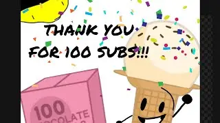 THANK YOU FOR 100 SUBS!!!