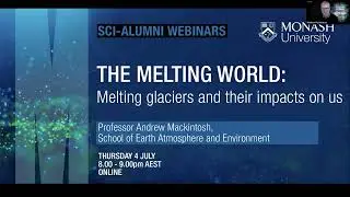 The Melting World Webinar - Melting Glaciers and their impact on us
