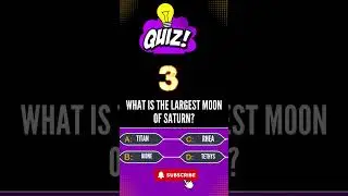 quiz! what is the largest moon on saturn? #quiz #shorts #youtubeshorts