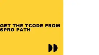 GET TCODE FROM SPRO PATH EASY WAY