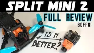 Runcam Split Mini 2 1080p 60fps - FULL REVIEW & COMPARISON