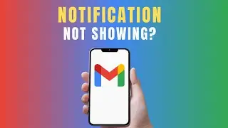 GMAIL APP NOTIFICATIONS NOT SHOWING FOR NEW EMAILS