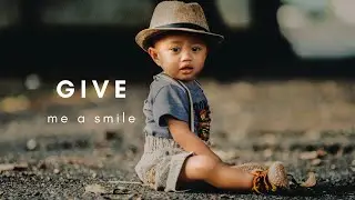 Give me a smile baby  Is Here To Stay. Here's Why