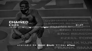 Enzo - Chained (Prod. By Batman)