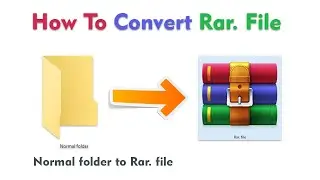 how to Convert Normal Folder to Win Rar. File only 1 Minute