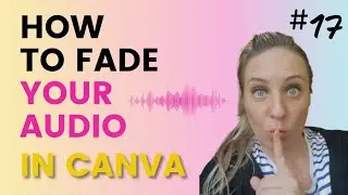 How to Fade in/out your audio in Canva