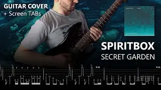 Spiritbox - Secret Garden (Guitar Cover) 2022 + Screen TABs