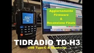 TIDRADIO TD-H3 - USB TYPE C & BLUETOOTH - AGG. FIRMWARE E RECENSIONE FINALE