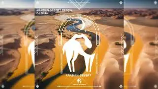 DJ Shan - Arabian Desert  [Cafe De Anatolia]