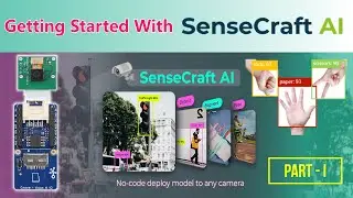 [Tutorial] Getting Started with SenseCraft AI - I